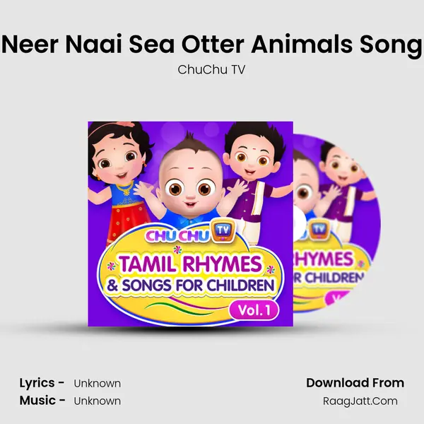 Neer Naai Sea Otter Animals Song MP3 Song by ChuChu TV Cover