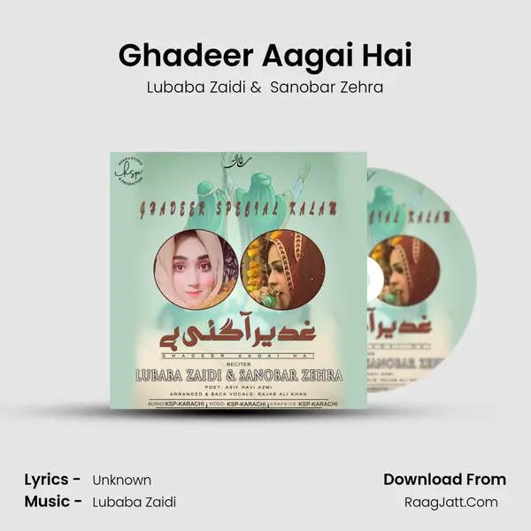 Ghadeer Aagai Hai - Lubaba Zaidi