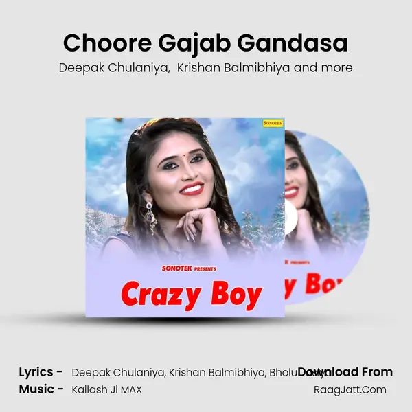 Choore Gajab Gandasa mp3 song