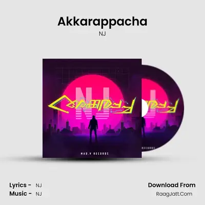 Akkarappacha MP3 Song by NJ Cover