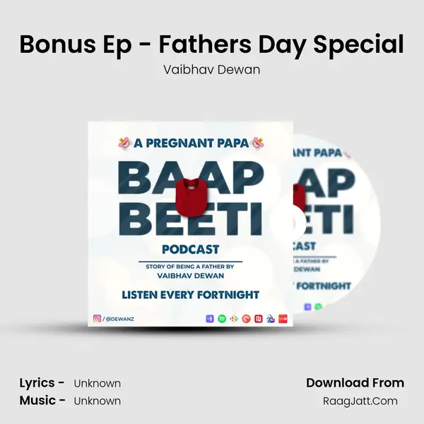 Bonus Ep - Father&#x27;s Day Special mp3 song