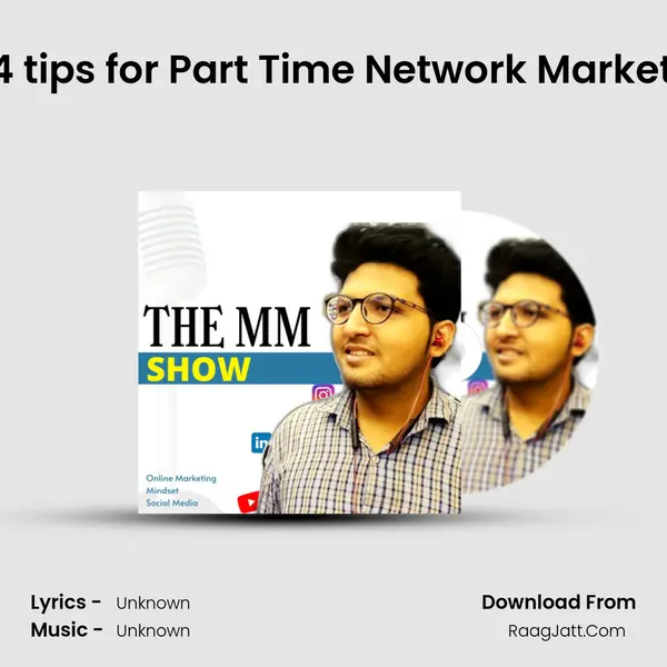 28. 4 tips for Part Time Network Marketers. MP3 Song by  Cover