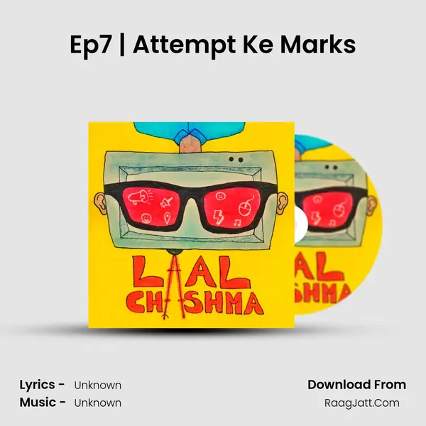 Ep7 | Attempt Ke Marks MP3 Song by  Cover
