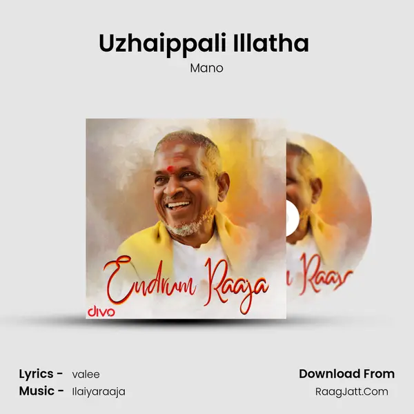 Uzhaippali Illatha (From - Uzhaippali) MP3 Song by Mano Cover