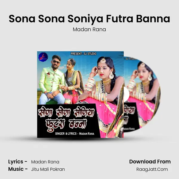 Sona Sona Soniya Futra Banna MP3 Song by Madan Rana Cover