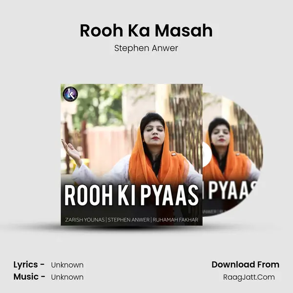 Rooh Ka Masah MP3 Song by Stephen Anwer Cover