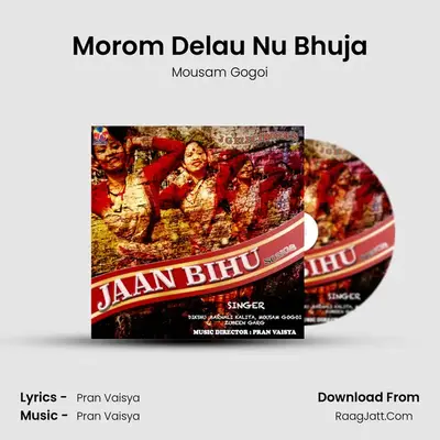 Morom Delau Nu Bhuja MP3 Song by Mousam Gogoi Cover