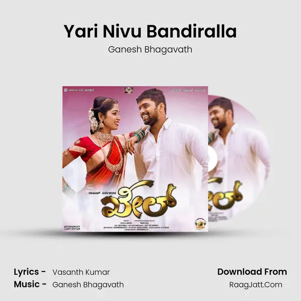 Yari Nivu Bandiralla MP3 Song by Ganesh Bhagavath Cover