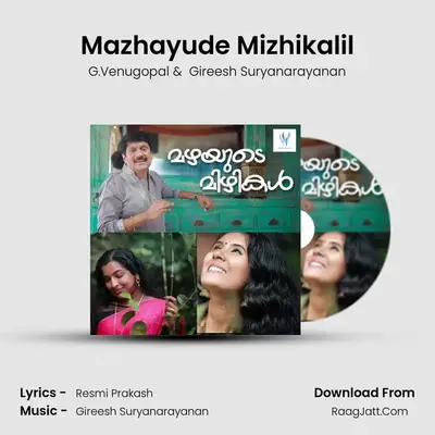 Mazhayude Mizhikalil - G.Venugopal