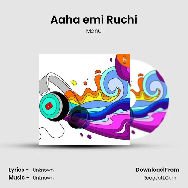 Aaha emi Ruchi MP3 Song by Manu Cover