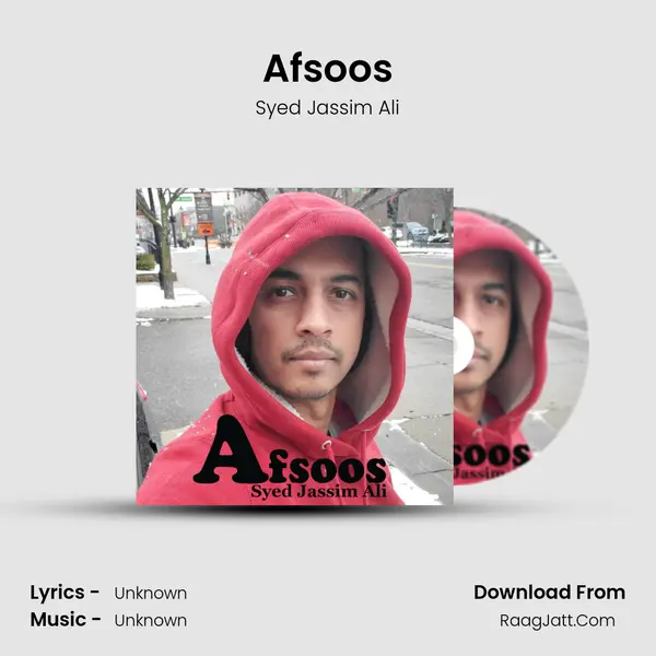 Afsoos MP3 Song by Syed Jassim Ali Cover