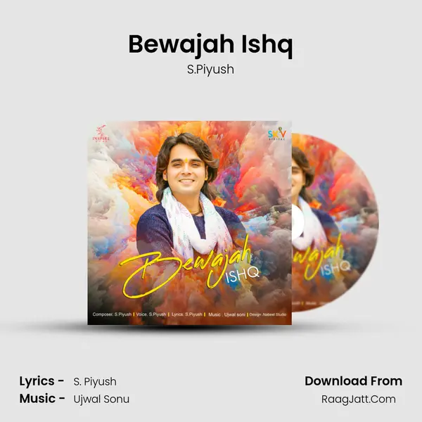 Bewajah Ishq MP3 Song by S.Piyush Cover
