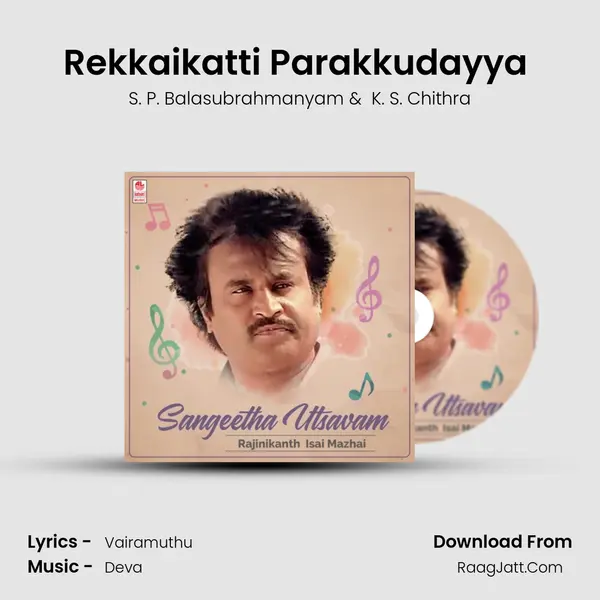 Rekkaikatti Parakkudayya (From "Annamalai") Cover