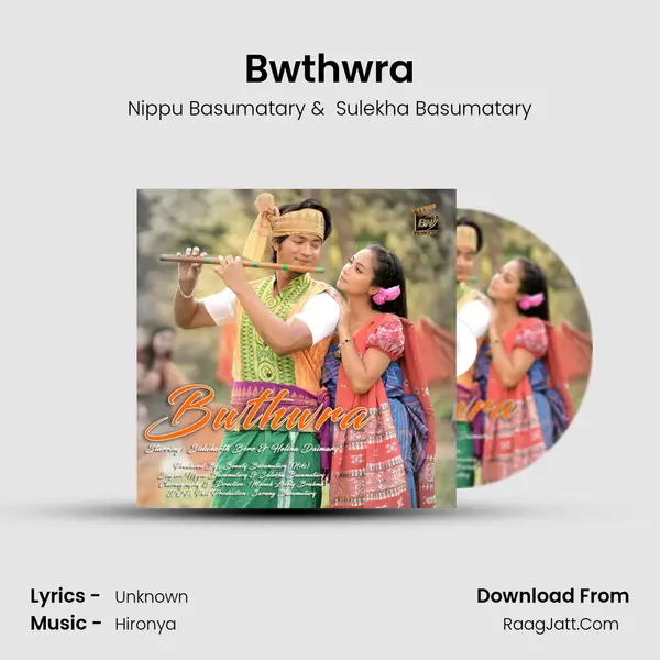 Bwthwra MP3 Song by Nippu Basumatary Cover
