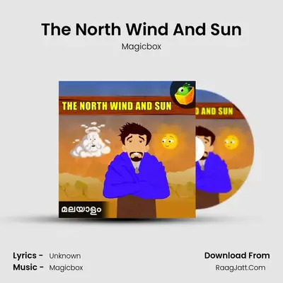 The North Wind And Sun - Magicbox