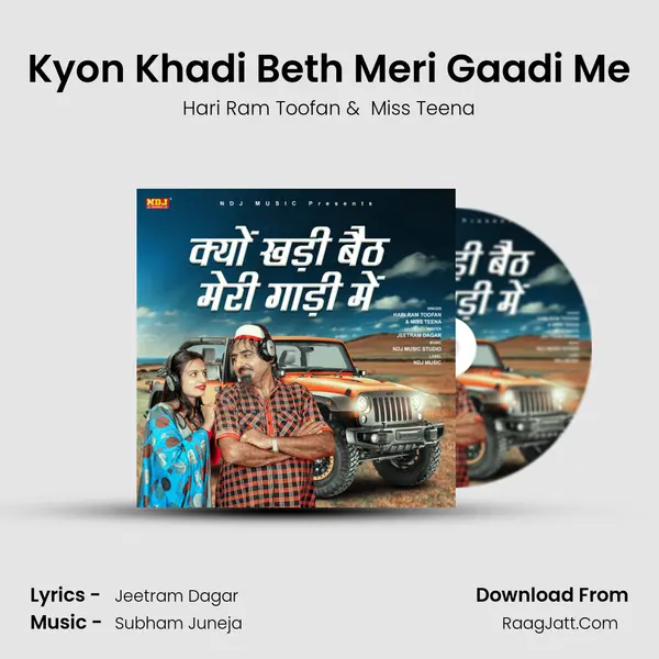 Kyon Khadi Beth Meri Gaadi Me MP3 Song by Hari Ram Toofan Cover