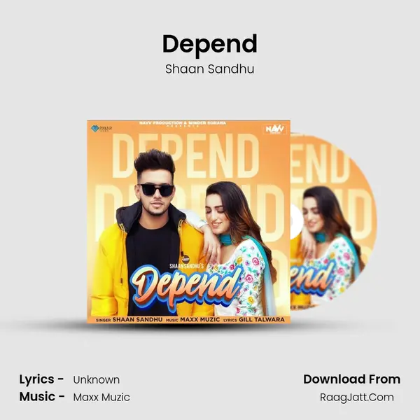 Depend MP3 Song by Shaan Sandhu Cover