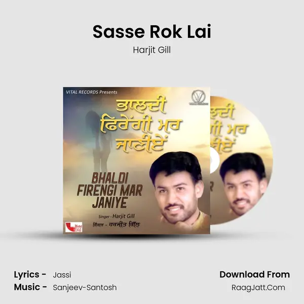Sasse Rok Lai MP3 Song by Harjit Gill Cover