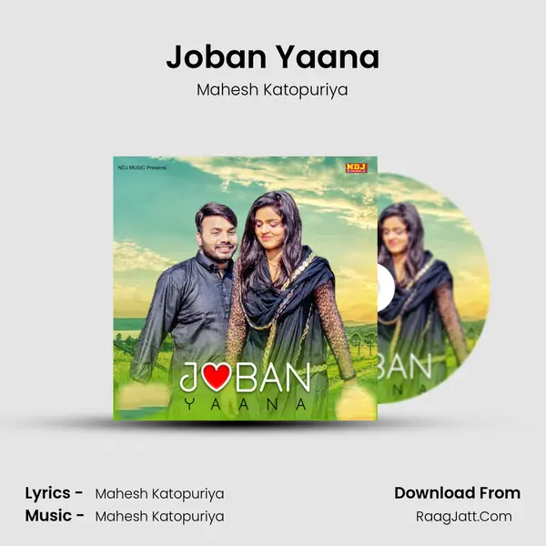 Joban Yaana MP3 Song by Mahesh Katopuriya Cover