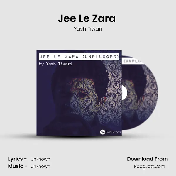 Jee Le Zara (Unplugged) mp3 song