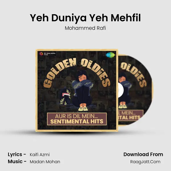 Yeh Duniya Yeh Mehfil mp3 song