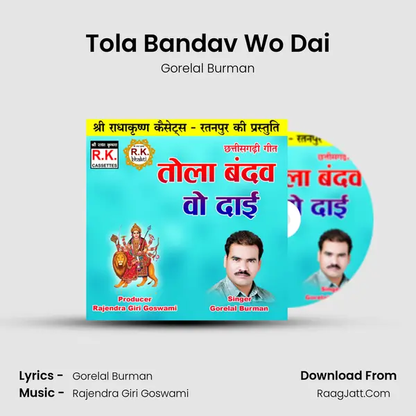Tola Bandav Wo Dai mp3 song