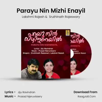 Parayu Nin Mizhi Enayil - Lakshmi Rajesh
