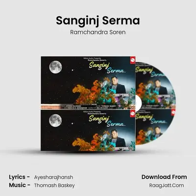 Sanginj Serma - Ramchandra Soren