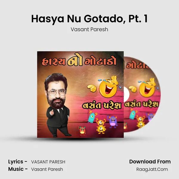 Hasya Nu Gotado, Pt. 1 MP3 Song by Vasant Paresh Cover
