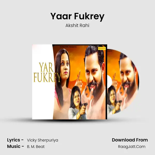 Yaar Fukrey mp3 song