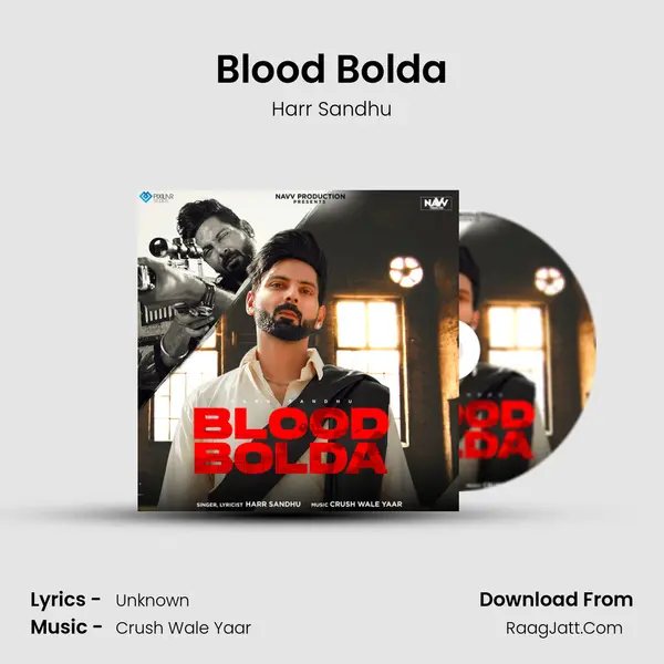 Blood Bolda mp3 song