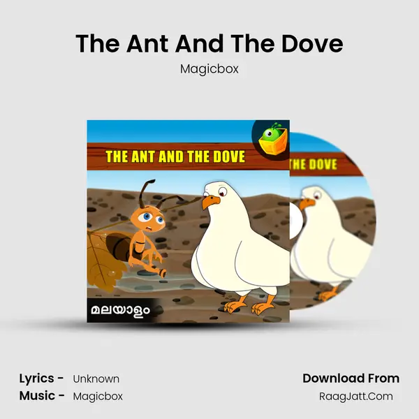 The Ant And The Dove - Magicbox