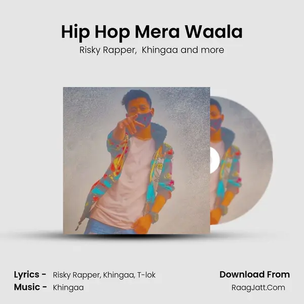 Hip Hop Mera Waala mp3 song