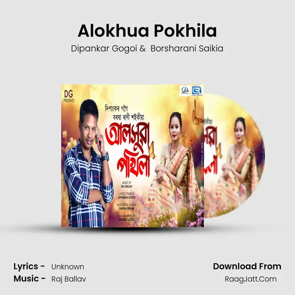 Alokhua Pokhila - Dipankar Gogoi