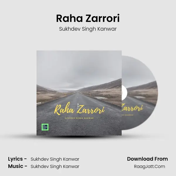 Raha Zarrori MP3 Song by Sukhdev Singh Kanwar Cover