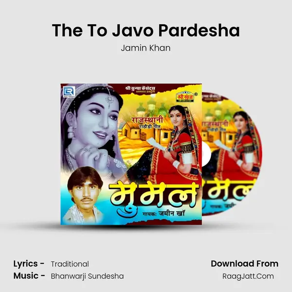 The To Javo Pardesha MP3 Song by Jamin Khan Cover