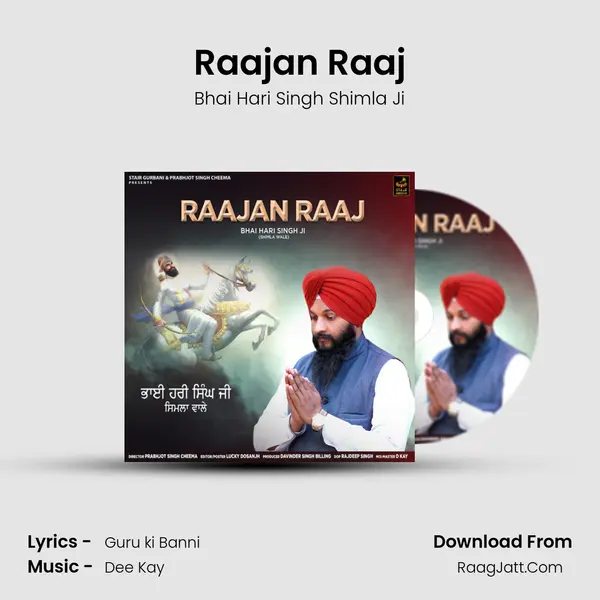 Raajan Raaj - Bhai Hari Singh Shimla Ji
