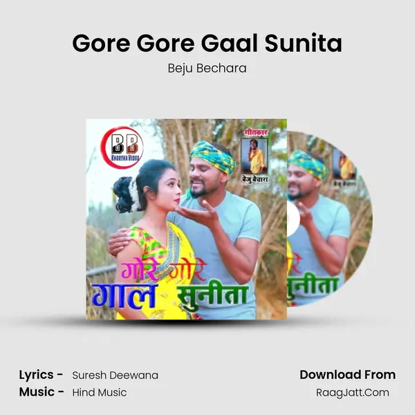 Gore Gore Gaal Sunita MP3 Song by Beju Bechara Cover