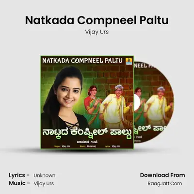 Natkada Compneel Paltu MP3 Song by Vijay Urs Cover