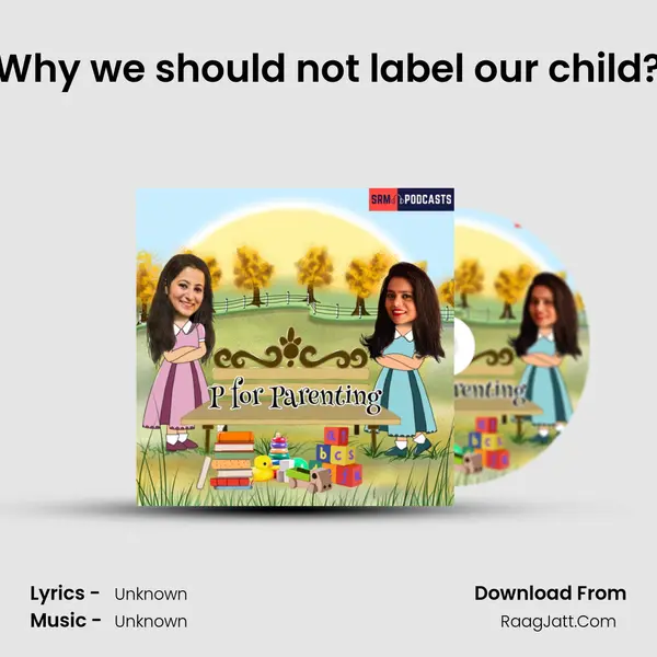 Why we should not label our child? MP3 Song by  Cover