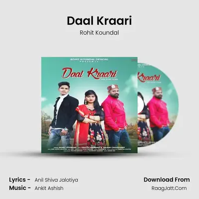 Daal Kraari MP3 Song by Rohit Koundal Cover