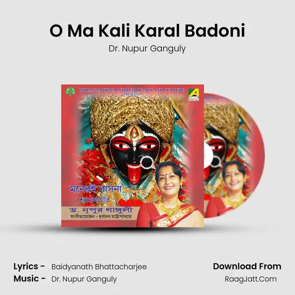 O Ma Kali Karal Badoni mp3 song