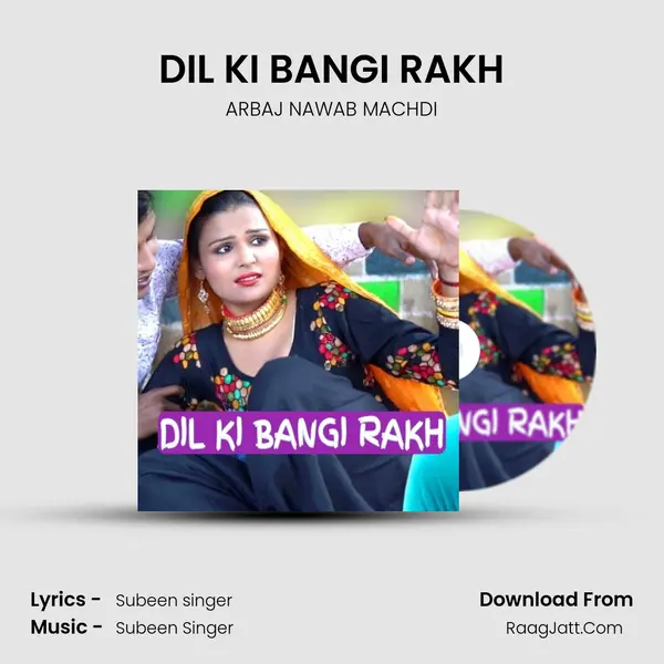 DIL KI BANGI RAKH mp3 song