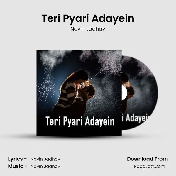 Teri Pyari Adayein mp3 song