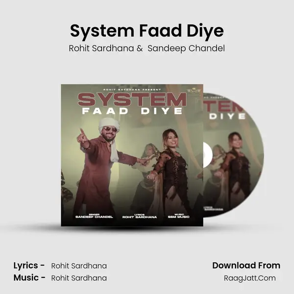 System Faad Diye - Rohit Sardhana