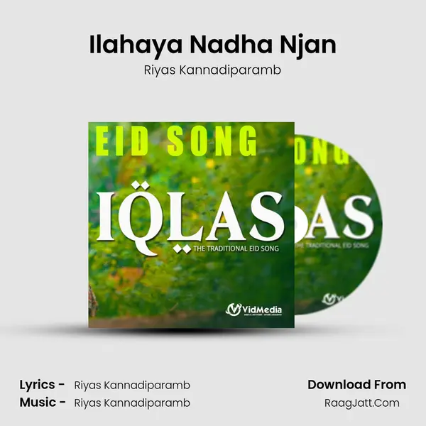 Ilahaya Nadha Njan (From 