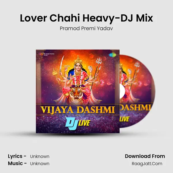 Lover Chahi Heavy-DJ Mix Cover