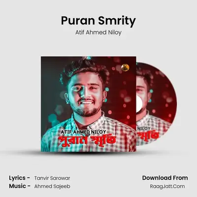 Puran Smrity - Atif Ahmed Niloy