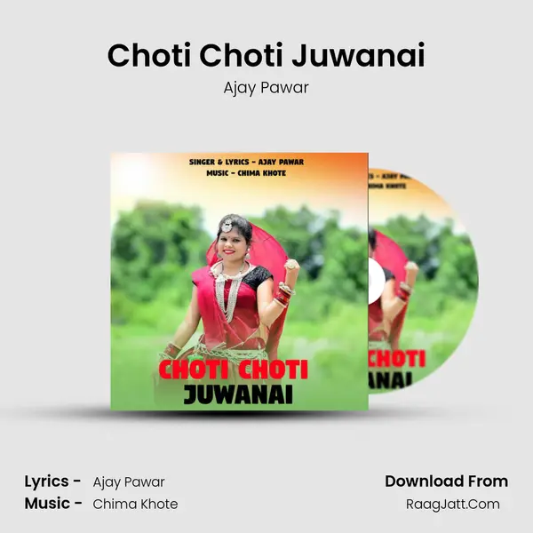 Choti Choti Juwanai mp3 song