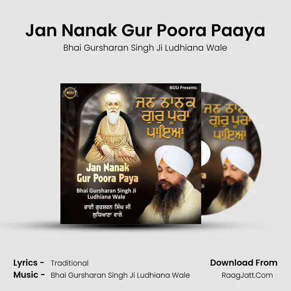 Jan Nanak Gur Poora Paaya - Bhai Gursharan Singh Ji Ludhiana Wale